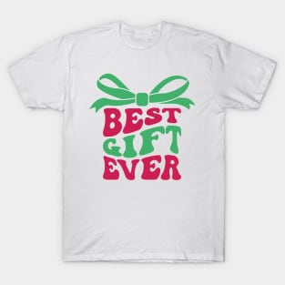 Merry Christmas Best Gift Ever T-Shirt